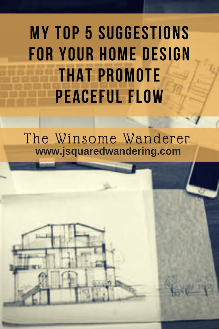 Top Five Home Design Tips Pin The Winsome Wanderer