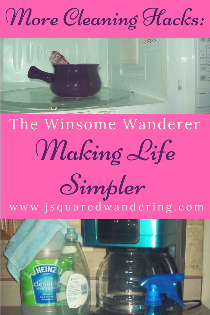 More Cleaning Hacks Making Life Simpler The Winsome Wanderer